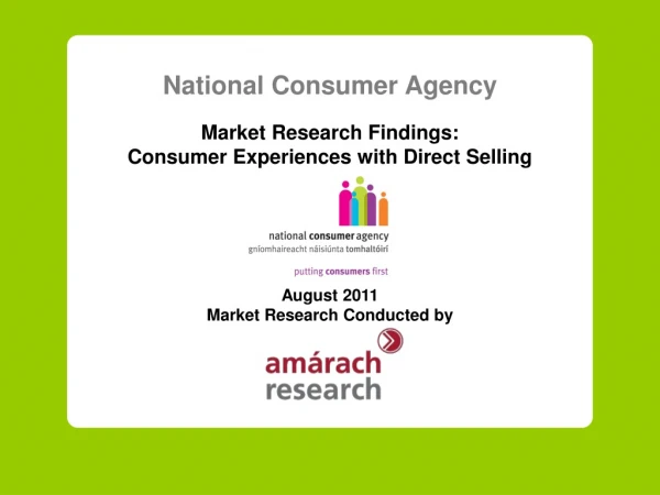 National Consumer Agency Market Research Findings: Consumer Experiences with Direct Selling