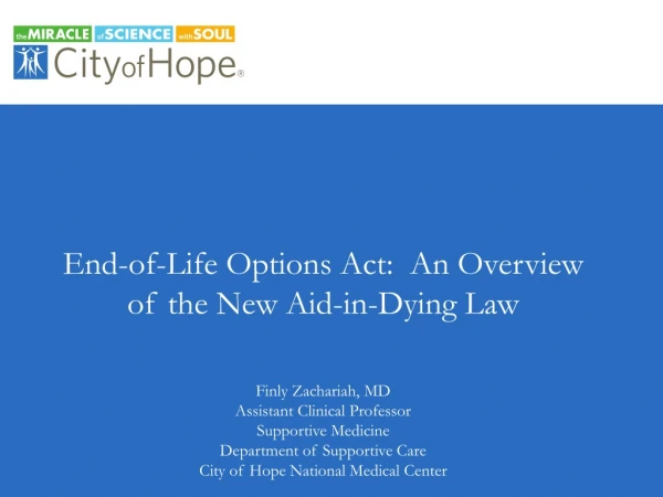 End-of-Life Options Act:  An Overview of the New Aid-in-Dying Law