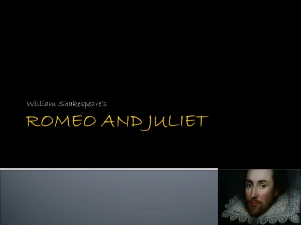 ROMEO AND JULIET