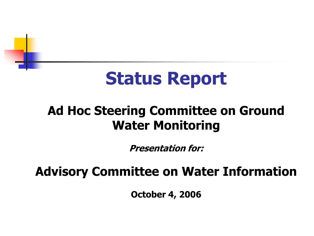 status report ad hoc steering committee on ground