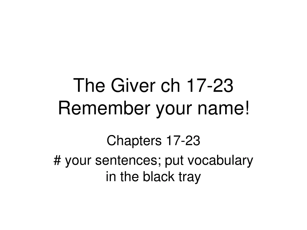 the giver ch 17 23 remember your name