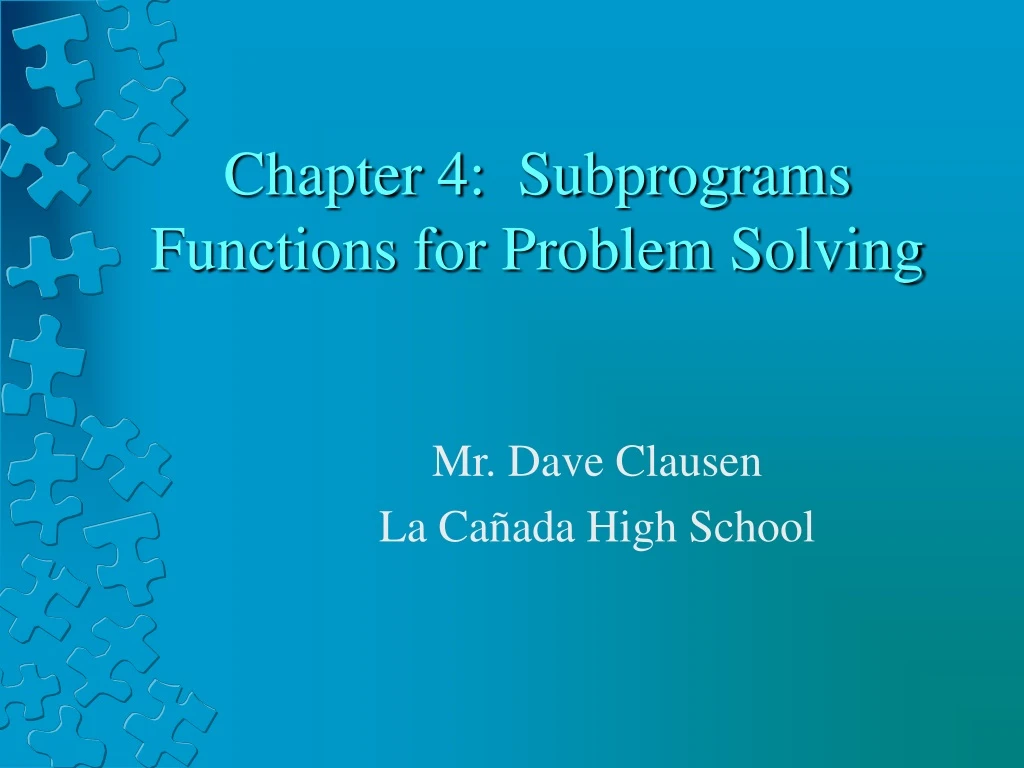 chapter 4 subprograms functions for problem solving