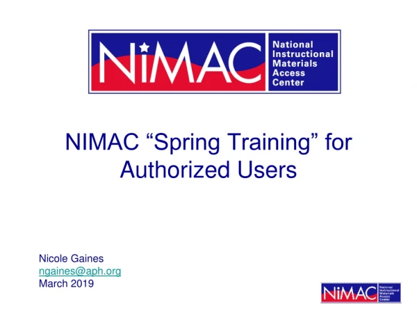 NIMAC “Spring Training” for Authorized Users