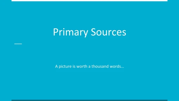 Primary Sources