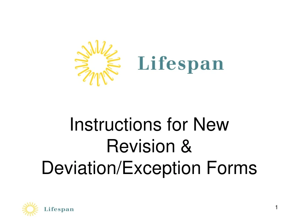 instructions for new revision deviation exception forms