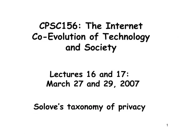 CPSC156: The Internet  Co-Evolution of Technology  and Society