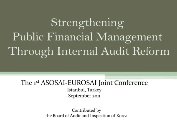 Strengthening  Public Financial Management  Through Internal Audit Reform