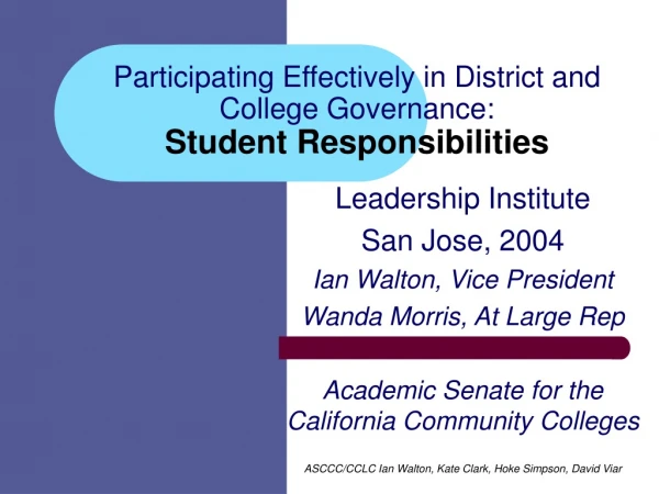 Participating Effectively in District and College Governance:   Student Responsibilities