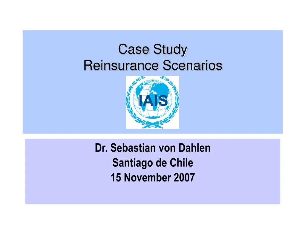 case study reinsurance scenarios