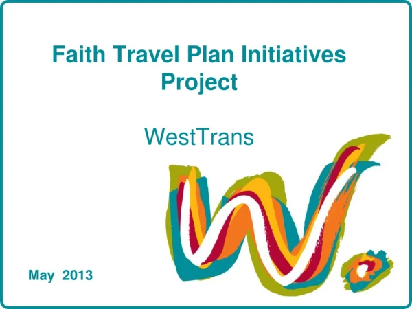 Faith Travel Plan Initiatives  Project WestTrans
