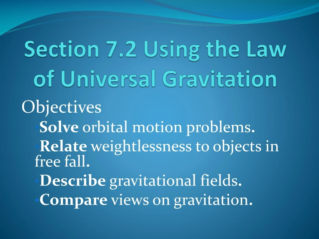 section 7 2 using the law of universal gravitation