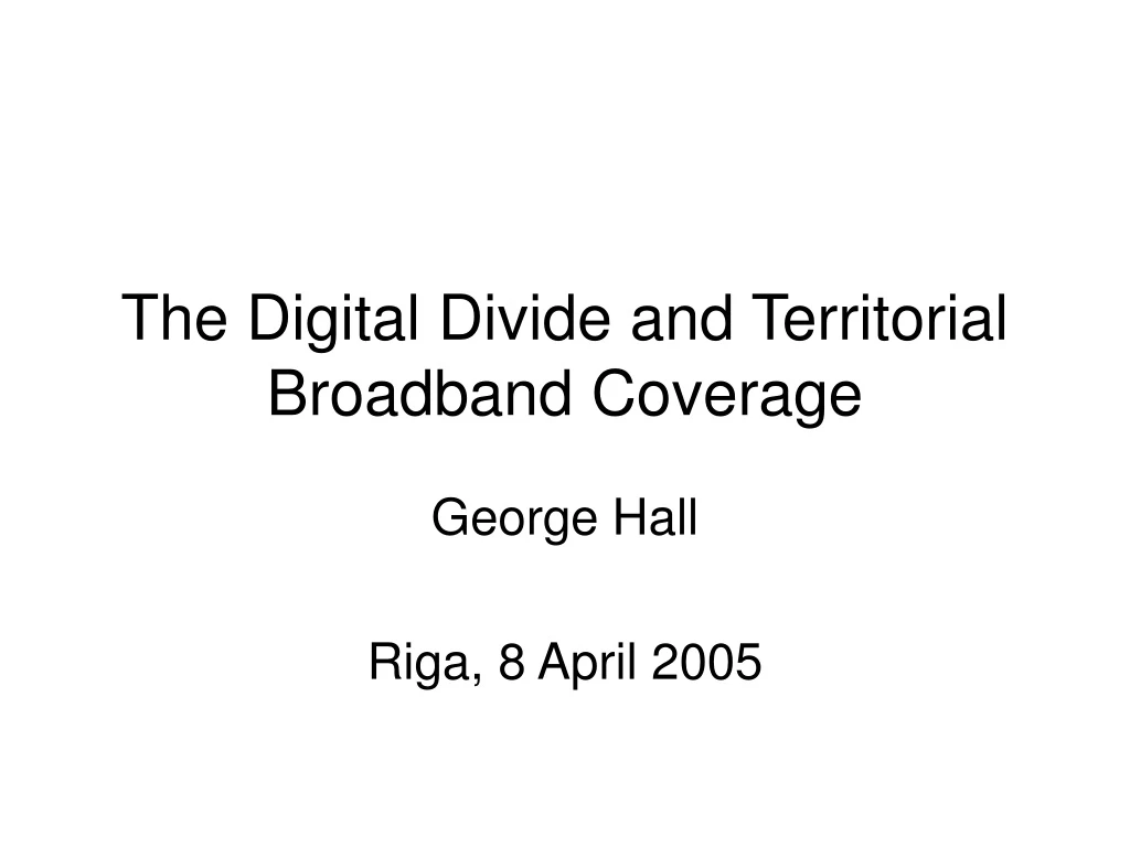 the digital divide and territorial broadband