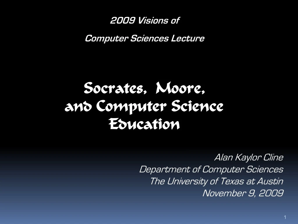 2009 visions of computer sciences lecture