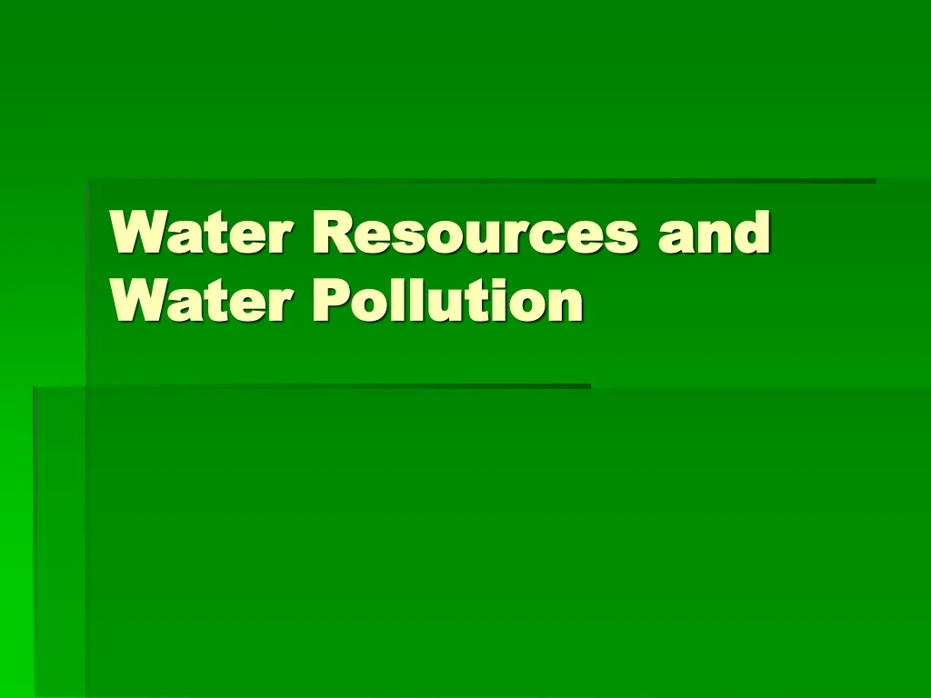 water resources and water pollution