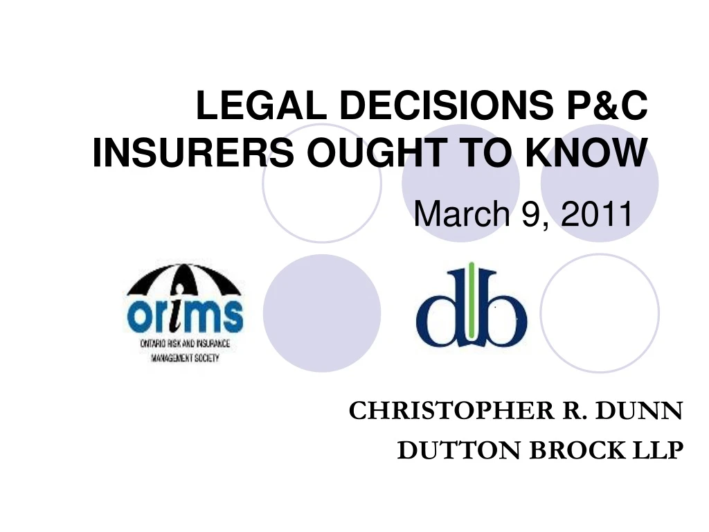 legal decisions p c insurers ought to know
