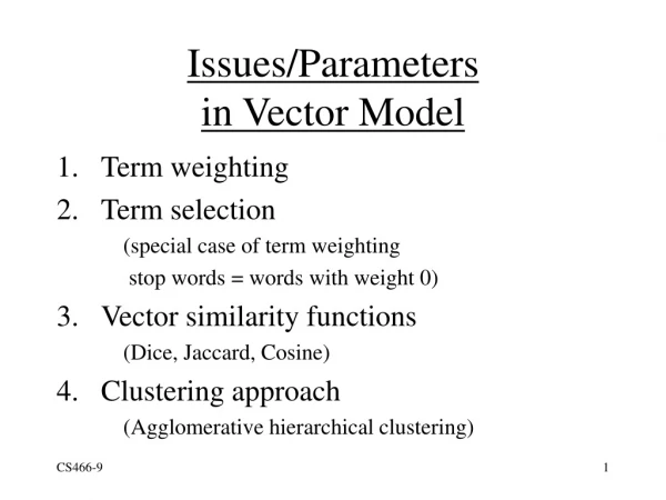 Issues/Parameters  in Vector Model