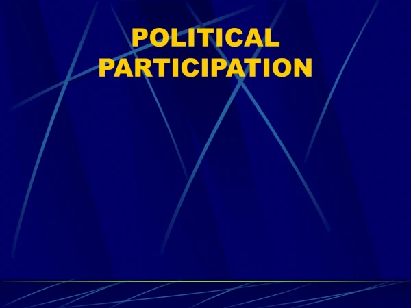 POLITICAL PARTICIPATION