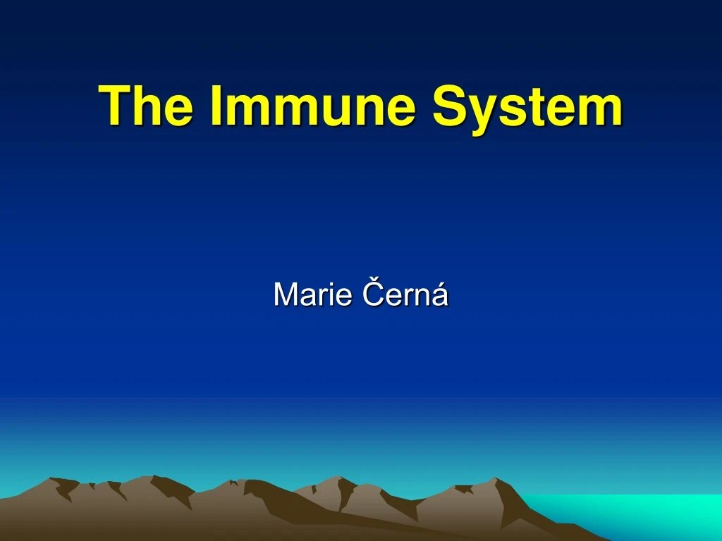 the immune system