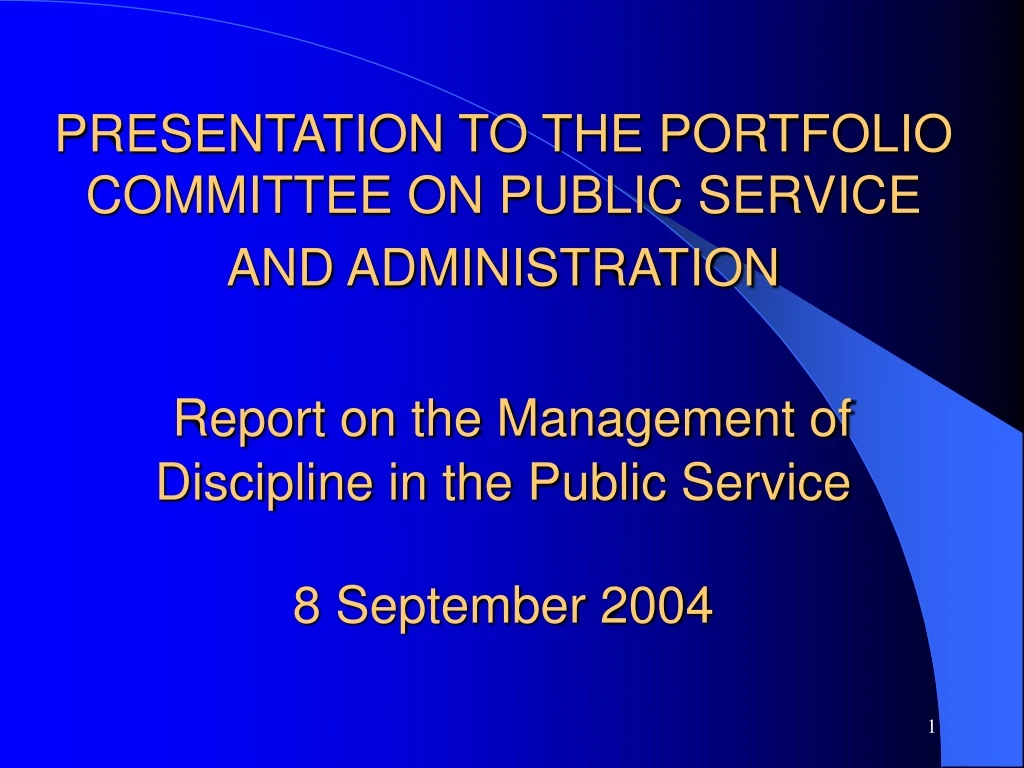 presentation to the portfolio committee on public