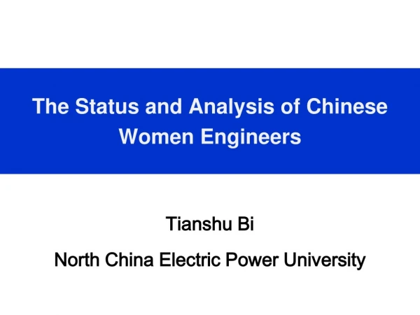 The Status and Analysis of Chinese Women Engineers