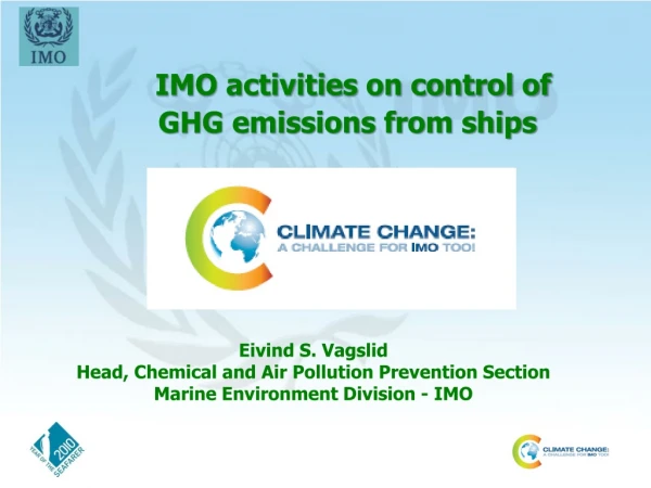 IMO activities on control of  GHG emissions from ships