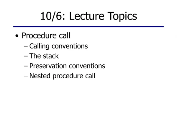 10/6: Lecture Topics