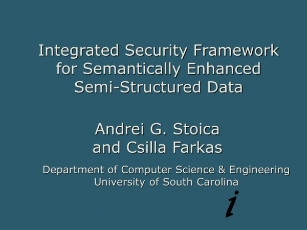 Integrated Security Framework for Semantically Enhanced  Semi-Structured Data