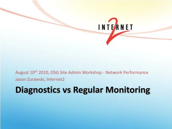 Diagnostics  vs  Regular Monitoring