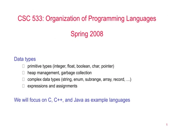 CSC 533: Organization of Programming Languages Spring 2008