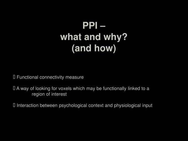 PPI – what and why? (and how)