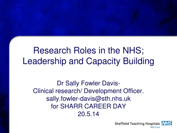 Research Roles in the NHS; Leadership and Capacity Building