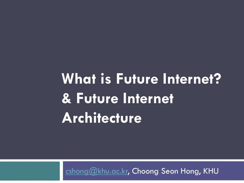 what is future internet future internet architecture