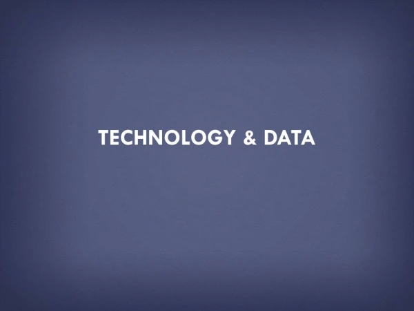 technology &amp; data