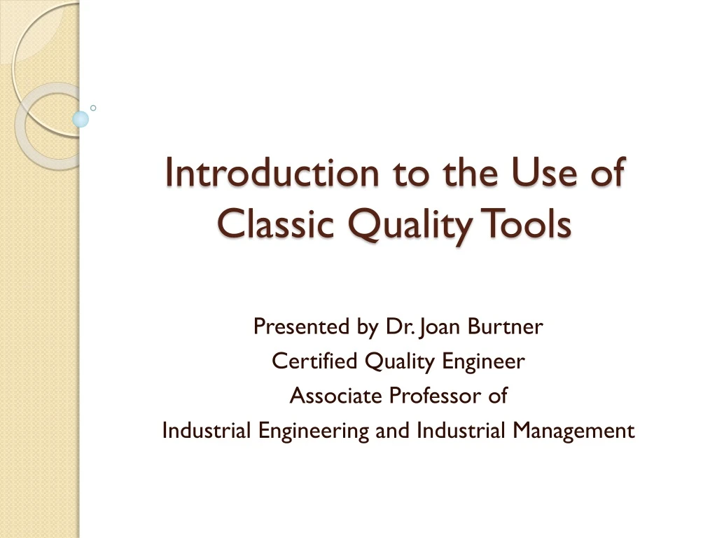 introduction to the use of classic quality tools