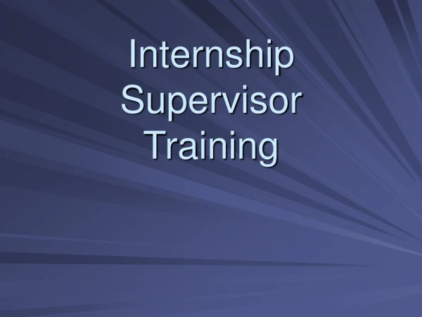 Internship  Supervisor  Training