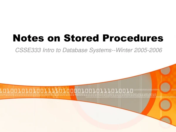 Notes on Stored Procedures