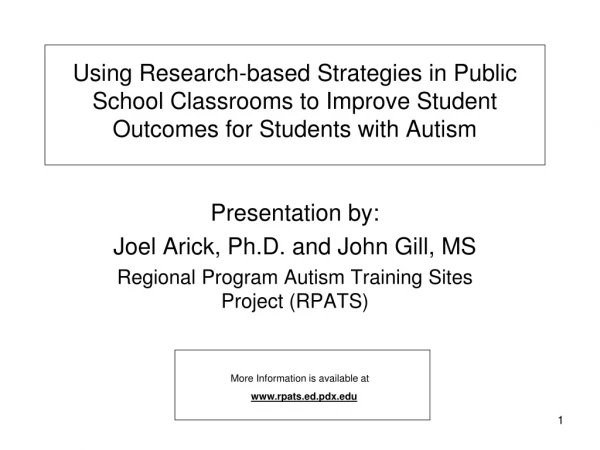 Presentation by: Joel Arick, Ph.D. and John Gill, MS