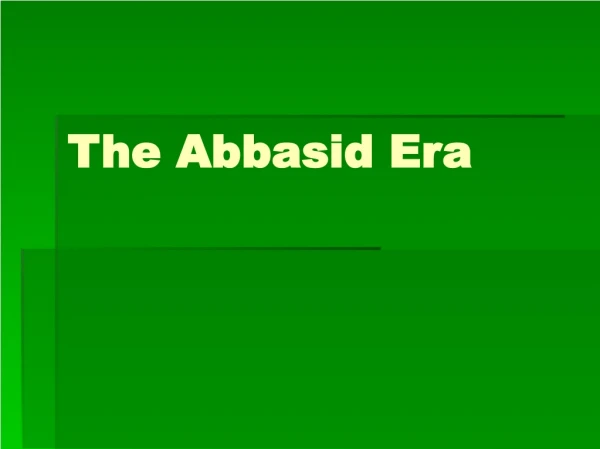 The Abbasid Era