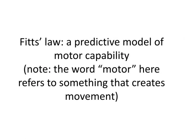 Motor capabilities in pointing tasks