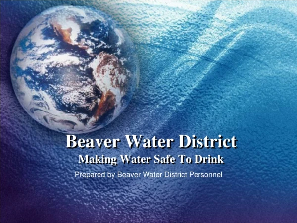 Beaver Water District Making Water Safe To Drink
