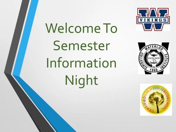 Welcome To Semester Information  Night