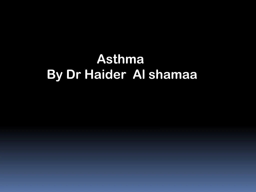 asthma by dr haider al shamaa