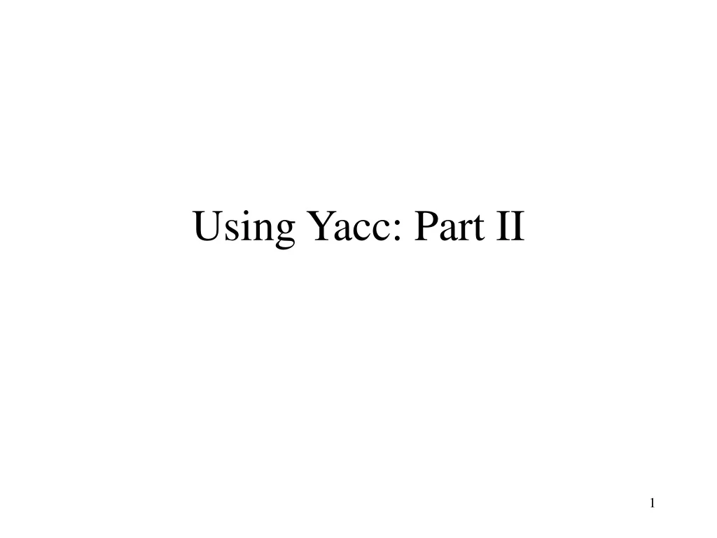 using yacc part ii