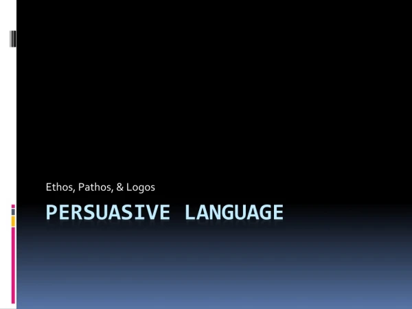 Persuasive Language