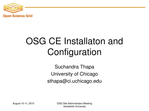 OSG CE Installaton and  Configuration