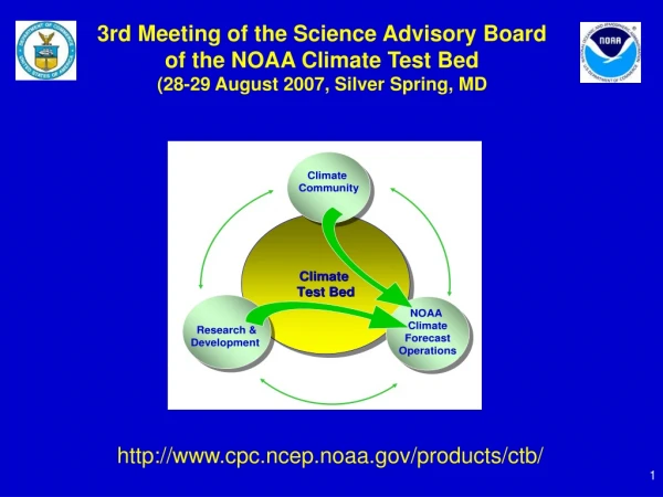 3rd Meeting of the Science Advisory Board  of the NOAA Climate Test Bed