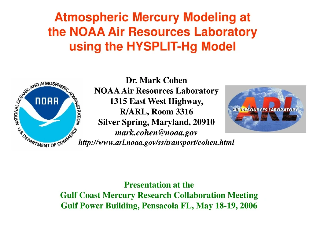 atmospheric mercury modeling at the noaa air resources laboratory using the hysplit hg model