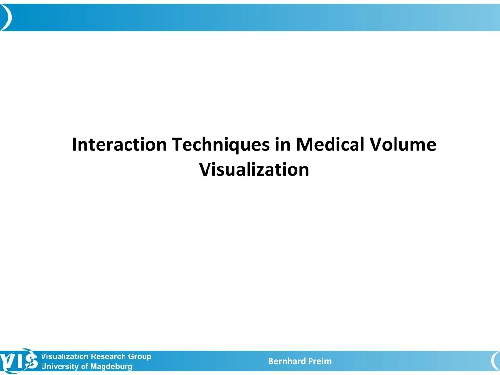 interaction techniques in medical volume visualization