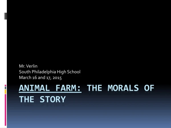 animal farm:  The morals of the story