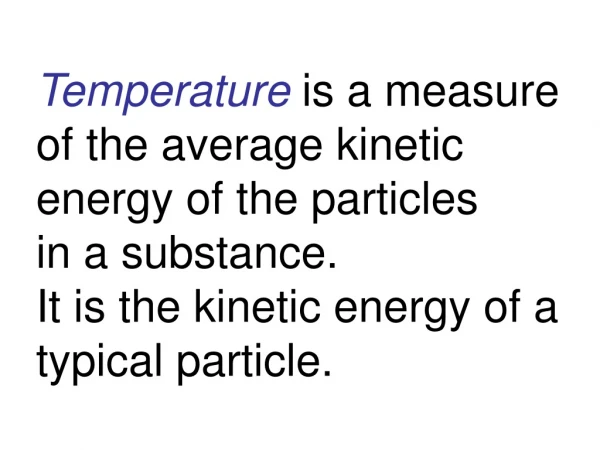When two substances are the same temperature they are said to be in  thermal equilibrium .